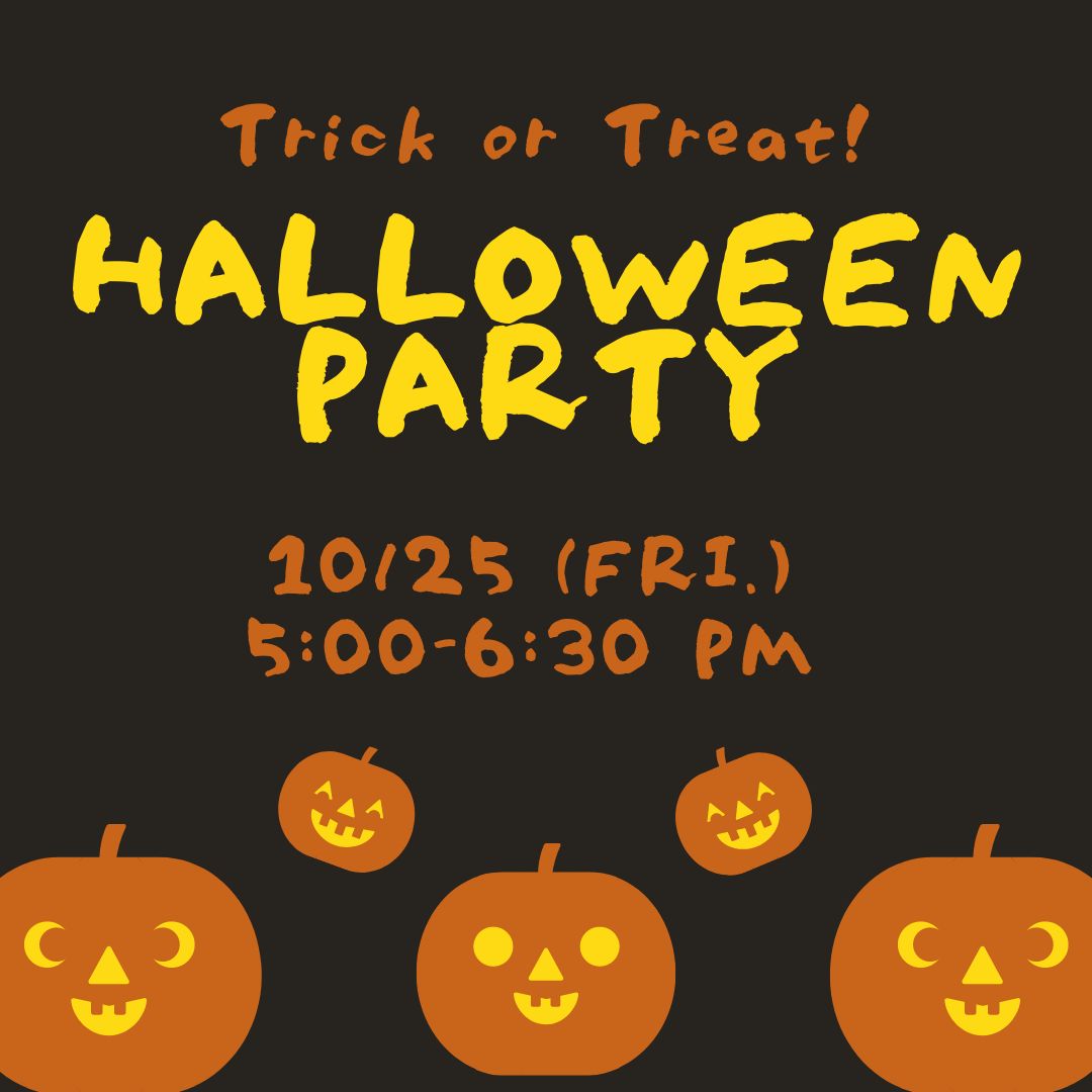 10/25 Halloween Party